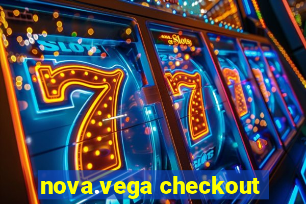 nova.vega checkout